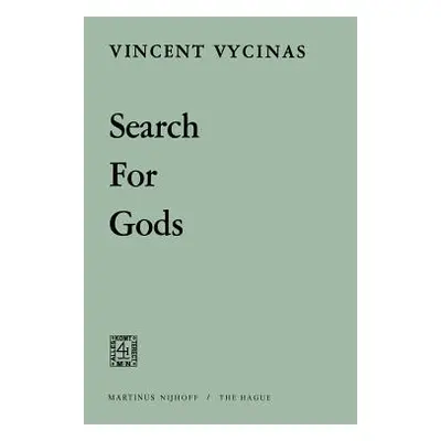 "Search for Gods" - "" ("Vycinas V.")