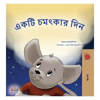 "A Wonderful Day (Bengali Book for Children)" - "" ("Sagolski Sam")