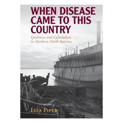 "When Disease Came to This Country" - "" ("Piper Liza")