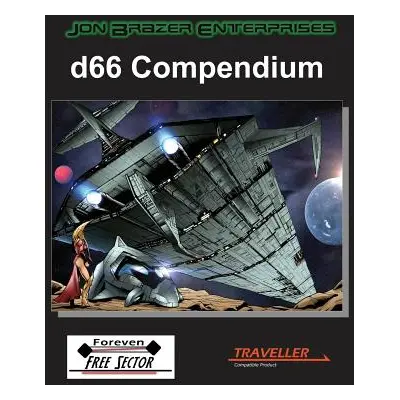 "D66 Compendium: A Supplement for the Traveller Role Playing Game" - "" ("Beddow Jr Albert Gamer