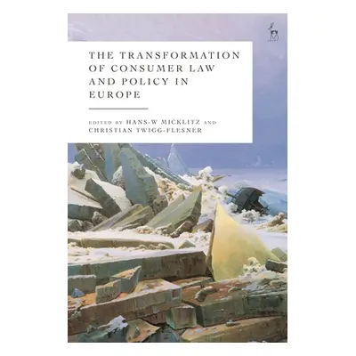 "The Transformation of Consumer Law and Policy in Europe" - "" ("Micklitz Hans-W")