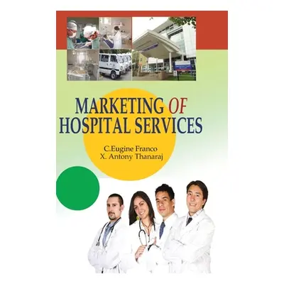 "Marketing of Hospital Services" - "" ("Franco Eugine C.")