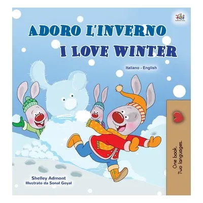 "I Love Winter (Italian English Bilingual Book for Kids)" - "" ("Admont Shelley")