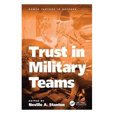 "Trust in Military Teams" - "" ("Stanton Neville A.")