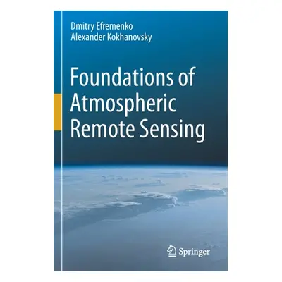 "Foundations of Atmospheric Remote Sensing" - "" ("Efremenko Dmitry")