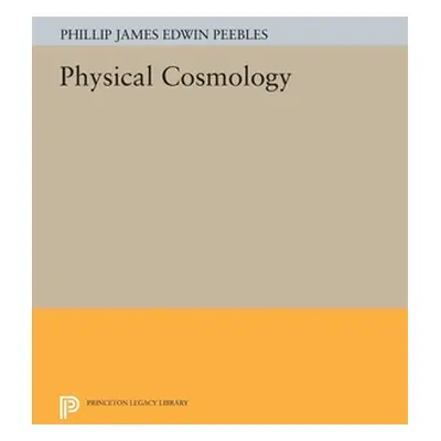 "Physical Cosmology" - "" ("Peebles P. J. E.")