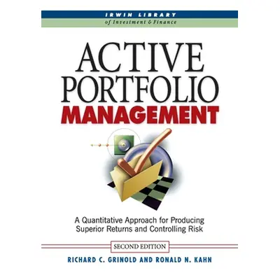 "Active Portfolio Management (Pb)" - "" ("Grinold Richard")