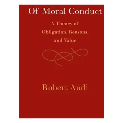 "Of Moral Conduct" - "" ("Audi Robert")