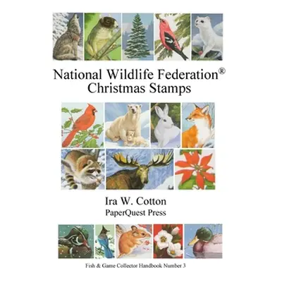 "National Wildlife Federation(R) Christmas Stamps" - "" ("Cotton Ira")