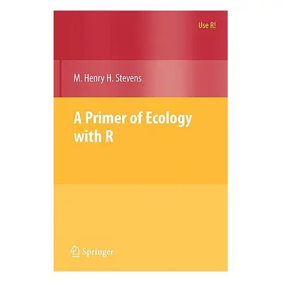 "A Primer of Ecology with R" - "" ("Stevens M. Henry")