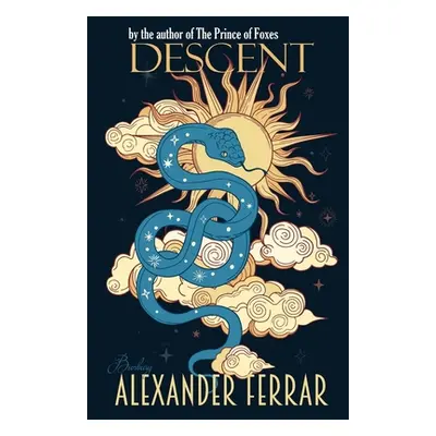 "Descent" - "" ("Ferrar Alexander")