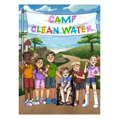 "Camp Clean Water" - "" ("Miller Wayne")