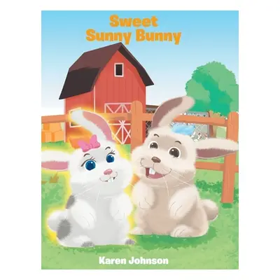 "Sweet Sunny Bunny" - "" ("Johnson Karen")