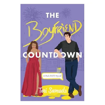 "The Boyfriend Countdown" - "" ("Samuels Tori")