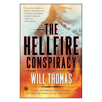 "The Hellfire Conspiracy" - "" ("Thomas Will")