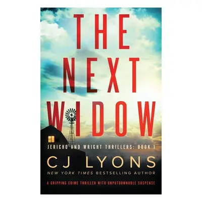 "The Next Widow: A gripping crime thriller with unputdownable suspense" - "" ("Lyons Cj")