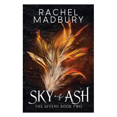 "Sky of Ash" - "" ("Madbury Rachel")