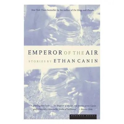 "Emperor of the Air" - "" ("Canin Ethan")