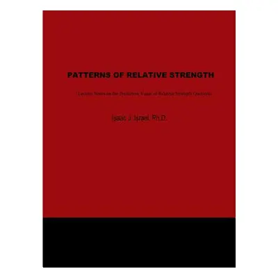 "Patterns of Relative Strength" - "" ("Israel Isaac")