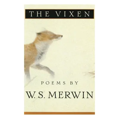 "The Vixen" - "" ("Merwin W. S.")