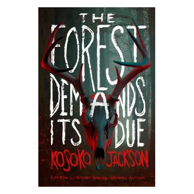 "Forest Demands Its Due" - "" ("Jackson Kosoko")