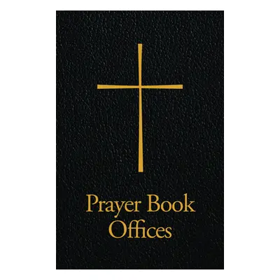 "Prayer Book Offices" - "" ("Church Publishing")