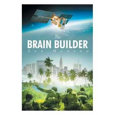 "The Brain Builder" - "" ("Hanson Sue")