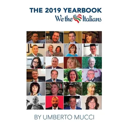 "The 2019 Yearbook of We The Italians" - "" ("Mucci Umberto")