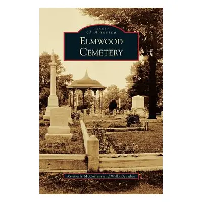 "Elmwood Cemetery" - "" ("McCollum Kimberly")