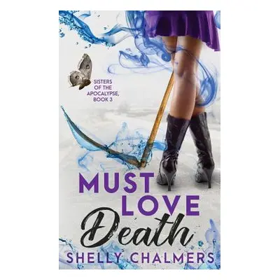 "Must Love Death" - "" ("Chalmers Shelly C.")