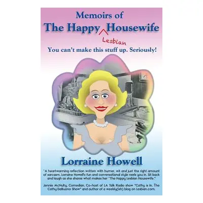 "Happy Lesbian Housewife" - "" ("Howell Lorraine")