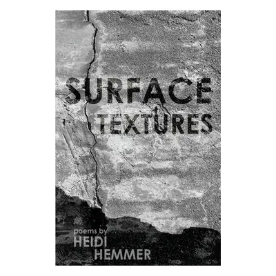 "Surface Textures" - "" ("Hemmer Heidi")