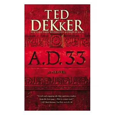 "A.D. 33" - "" ("Dekker Ted")