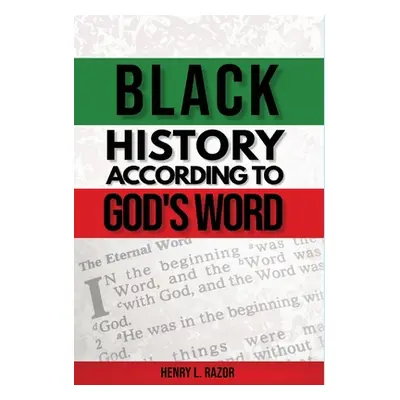 "Black History According to God's Word" - "" ("Razor")