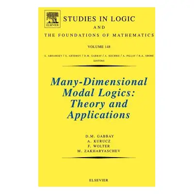 "Many-Dimensional Modal Logics: Theory and Applications: Volume 148" - "" ("Kurucz A.")