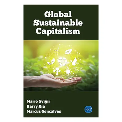 "Global Sustainable Capitalism" - "" ("Svigir Mario")