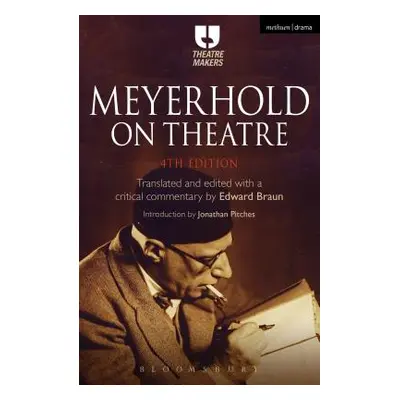 "Meyerhold on Theatre" - "" ("Braun Edward")