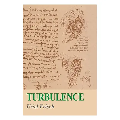 "Turbulence: The Legacy of A. N. Kolmogorov" - "" ("Frisch Uriel")