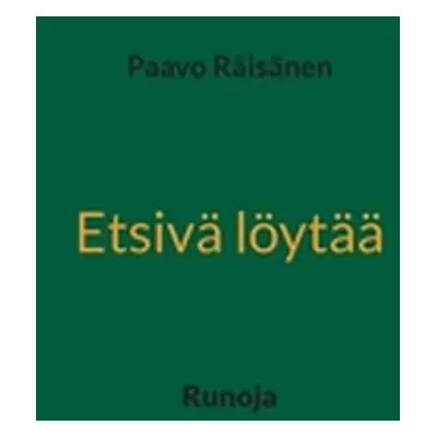 "Etsiv lyt: Runoja" - "" ("Risnen Paavo")