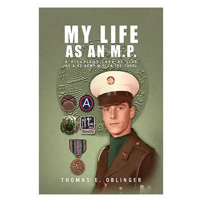 "My Life as an M.P." - "" ("Oblinger Thomas E.")