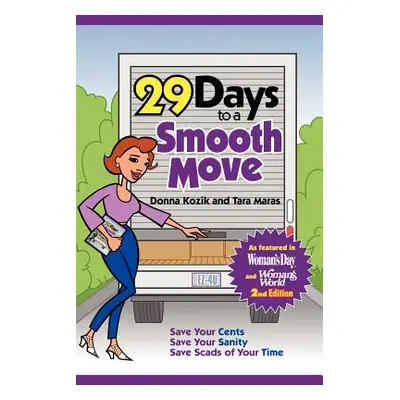 "29 Days to a Smooth Move: 2nd Edition" - "" ("Maras Tara")