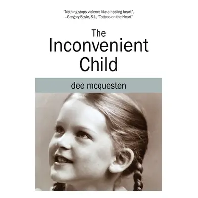 "The Inconvenient Child" - "" ("McQuesten Dee")