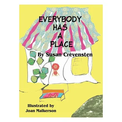 "Everybody Has A Place" - "" ("Crevensten Susan")