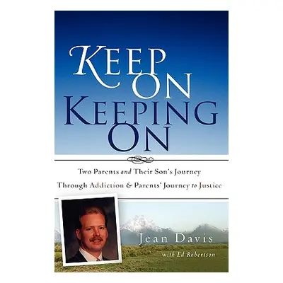 "Keep On Keeping On" - "" ("Davis Jean")