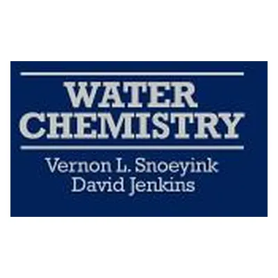 "Water Chemistry" - "" ("Snoeyink Vernon L.")