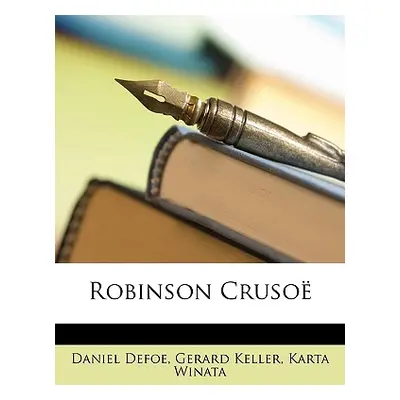 "Robinson Cruso" - "" ("Defoe Daniel")