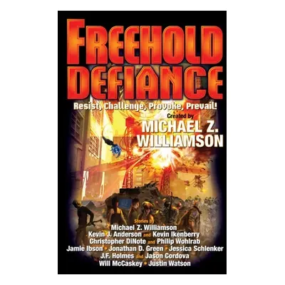 "Freehold: Defiance, 11" - "" ("Williamson Michael Z.")