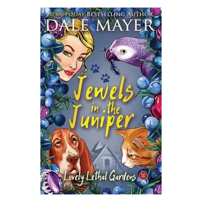 "Jewels in the Juniper" - "" ("Mayer Dale")