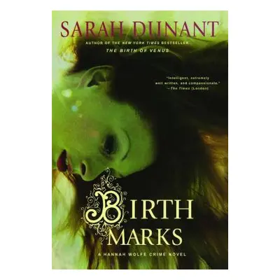 "Birth Marks: A Hannah Wolfe Crime Novel" - "" ("Dunant Sarah")