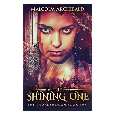 "The Shining One" - "" ("Archibald Malcolm")